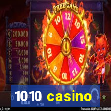 1010 casino